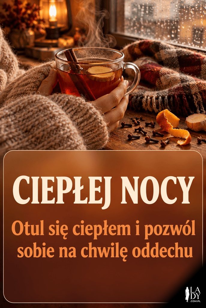Kartka na dobranoc z parującą herbatą cynamonową i życzeniami ciepłej nocy