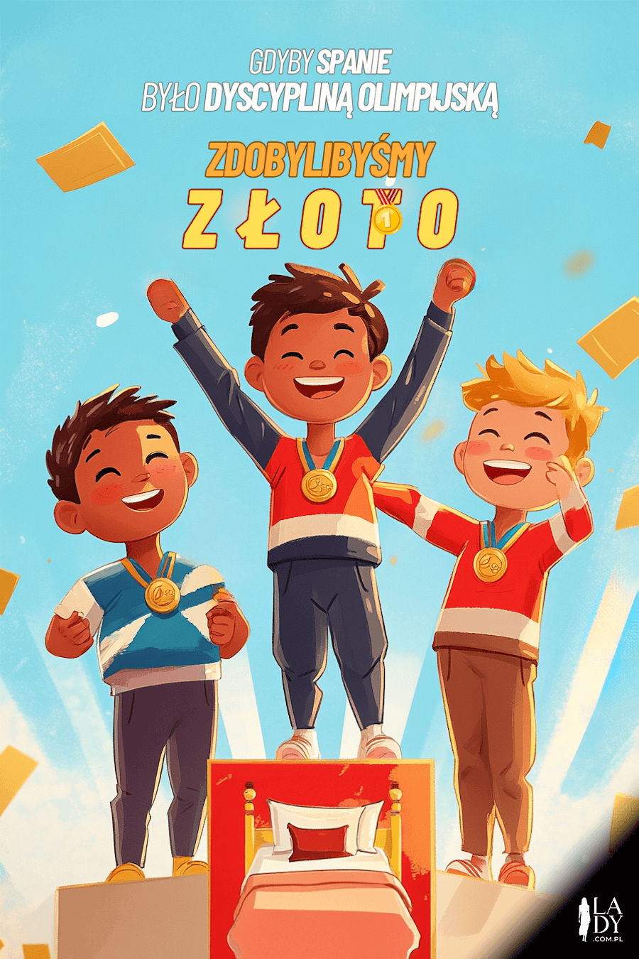 Wesoła kartka triumfatorzy olimpijscy z napisem: Gdyby spanie byly dyscyplina, zdobylibysmy zloto