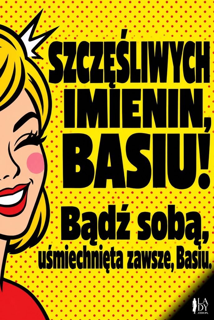 Kartka imieninowa dla Basi w stylu pop-art z mrugającą, uśmiechniętą twarzą i życzeniami „Szczęśliwych Imienin, Basiu!".