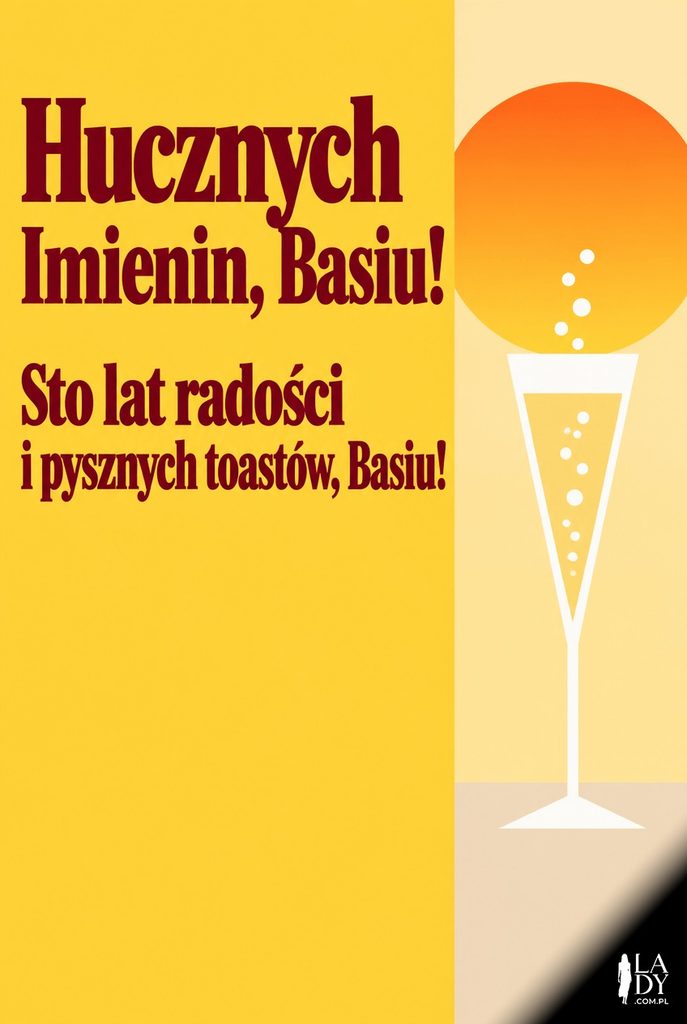 Minimalistyczna, geometryczna kartka imieninowa dla Basi z kieliszkiem szampana i życzeniami „Hucznych Imienin, Basiu!".