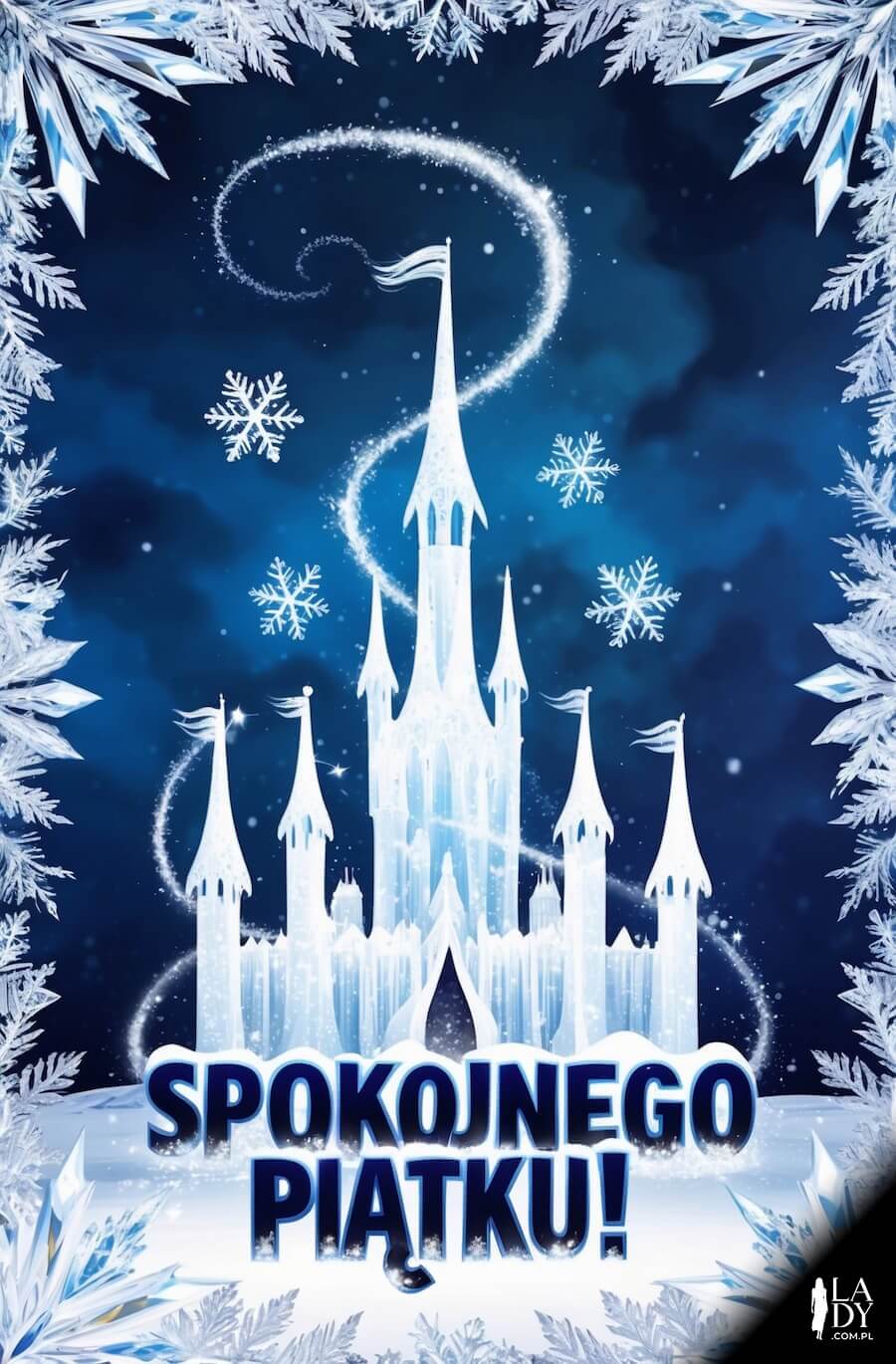 Zimowa kartka na piątek, lodowy zamek, z napisem: Spokojnego piątku