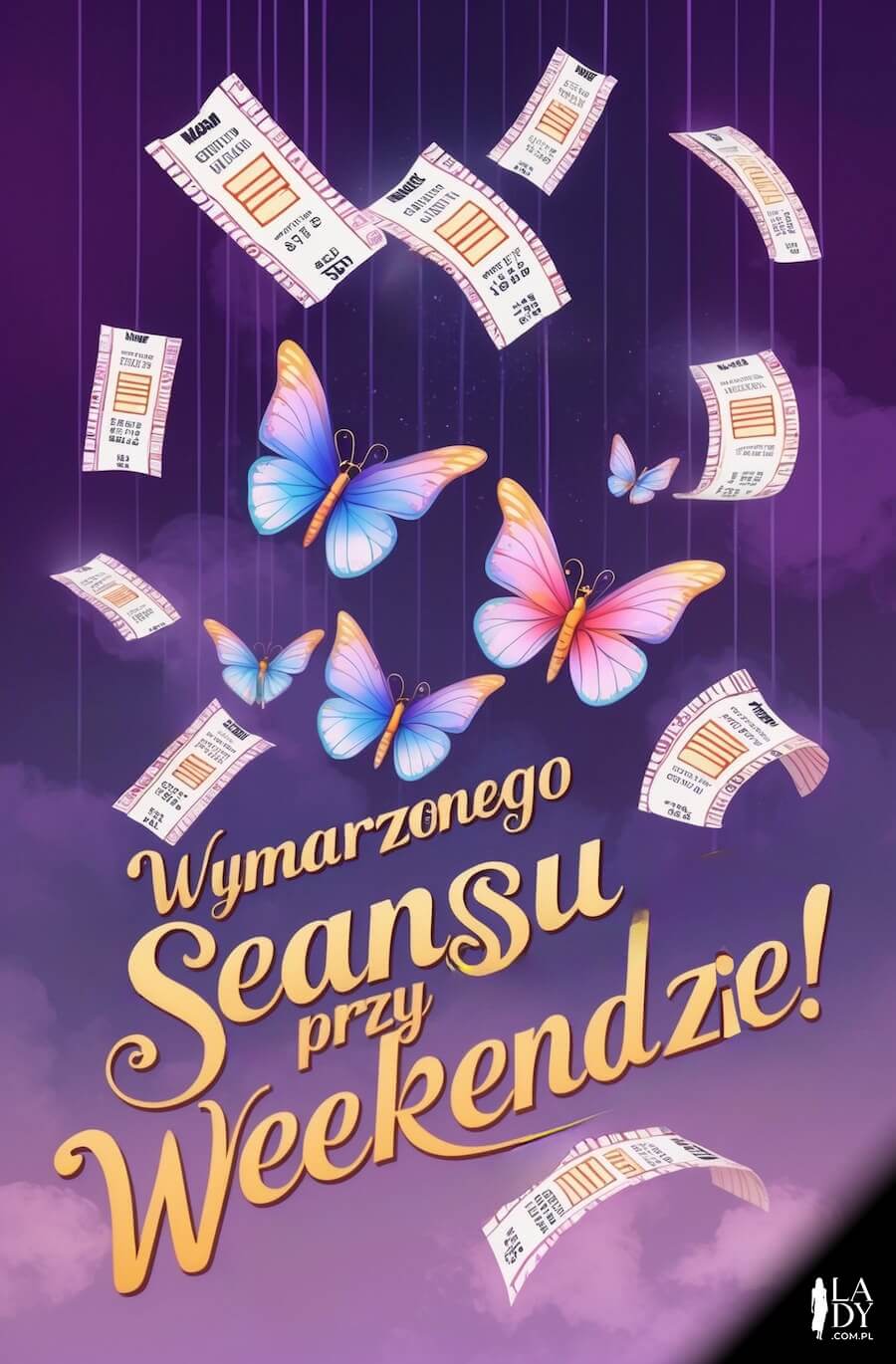 Fajna kartka, latające motylki i. bilety do kina, z napisem: Wymarzonego seansu przy weekendzie