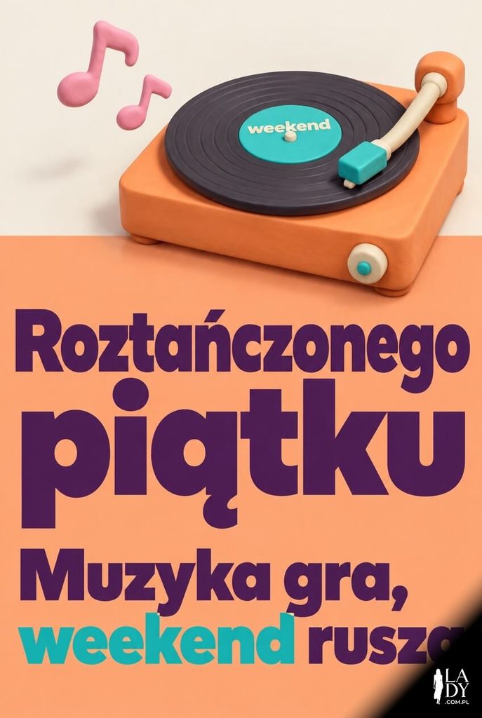 Kartka na piątek z plastelinowym gramofonem i napisem „Roztańczonego piątku"