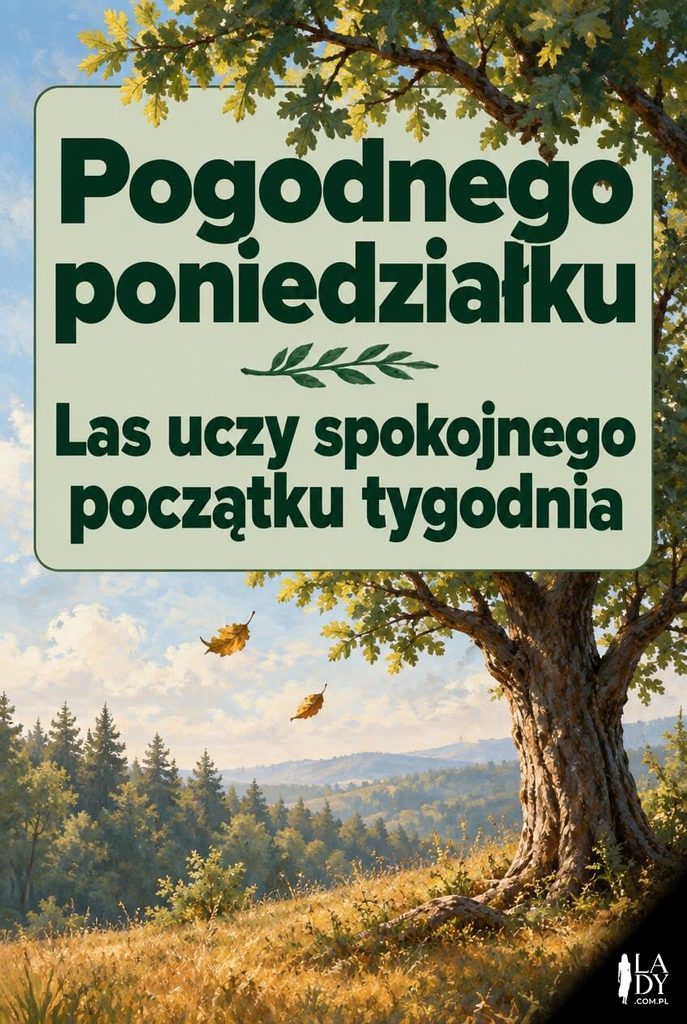 Malowana kartka na poniedziałek z rozłożystym drzewem na skraju lasu i napisem „Pogodnego poniedziałku".