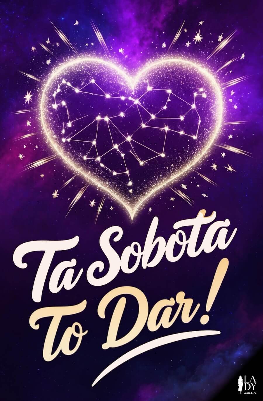 Urocza kartka do wysłania w sobotę, wielkie serce poświata na gwiezdnym niebie, z napisem: Ta sobota, to dar