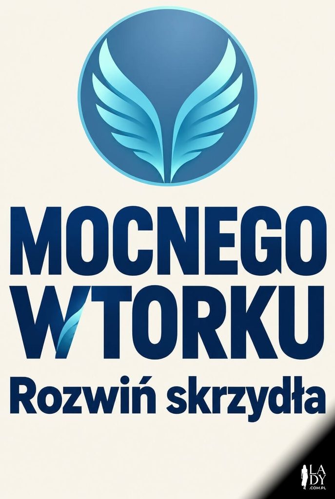 Motywacyjna kartka na wtorek z symbolem skrzydeł w kole i napisem „Mocnego wtorku" oraz „Rozwiń skrzydła".