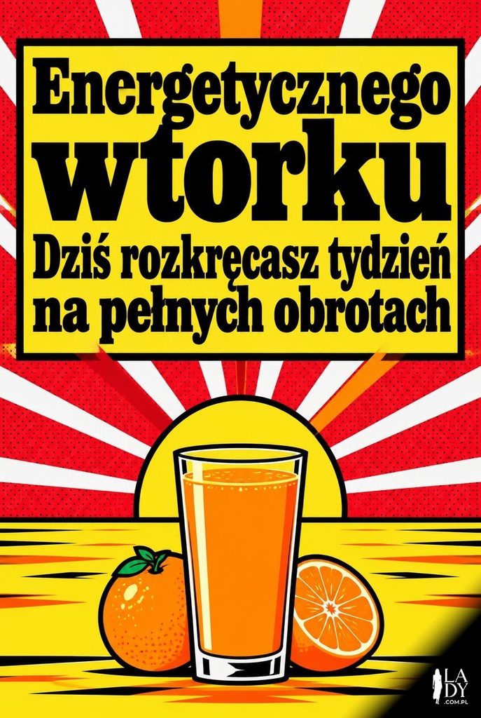 Energetyczna kartka na wtorek w stylu pop-art ze wschodzącym słońcem i sokiem, z napisem „Energetycznego wtorku" i „Dziś rozkręcasz tydzień na pełnych obrotach".