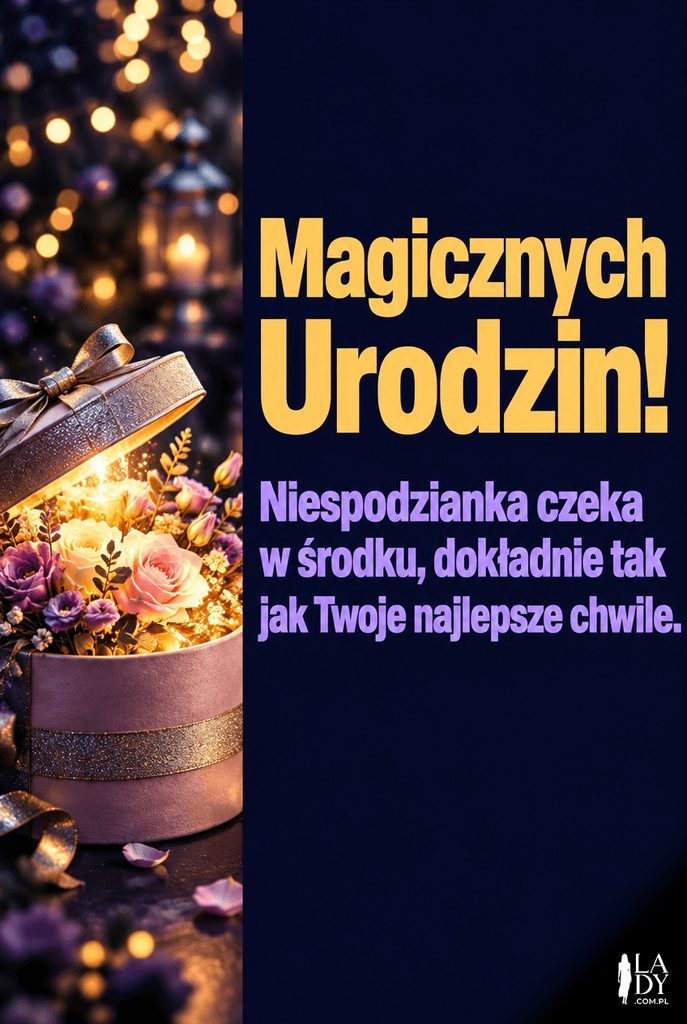 Kartka urodzinowa – uchylone pudełko z kwiatami w świetle bokeh, życzenie „Magicznych Urodzin!
