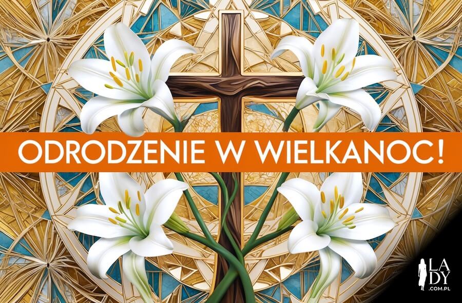 Krzyż i lilie na Wielkanoc na znak błogosławieństwa pokoju i odnowy, z pozdrowieniami: Odrodzenie w Wielkanoc