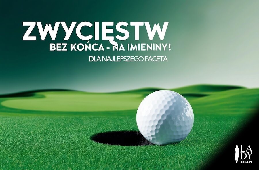 Oryginalny obrazek z męskimi życzeniami, piłeczka golfowa na polu golfowym, z życzeniami: Zwycięstw bez końca - na imieniny, dla najlepszego faceta