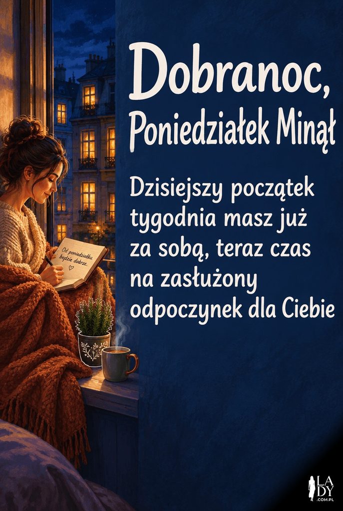 Kartka na dobranoc na zakończenie poniedziałku, z kobietą owiniętą kocem na parapecie i życzeniem spokojnej nocy.