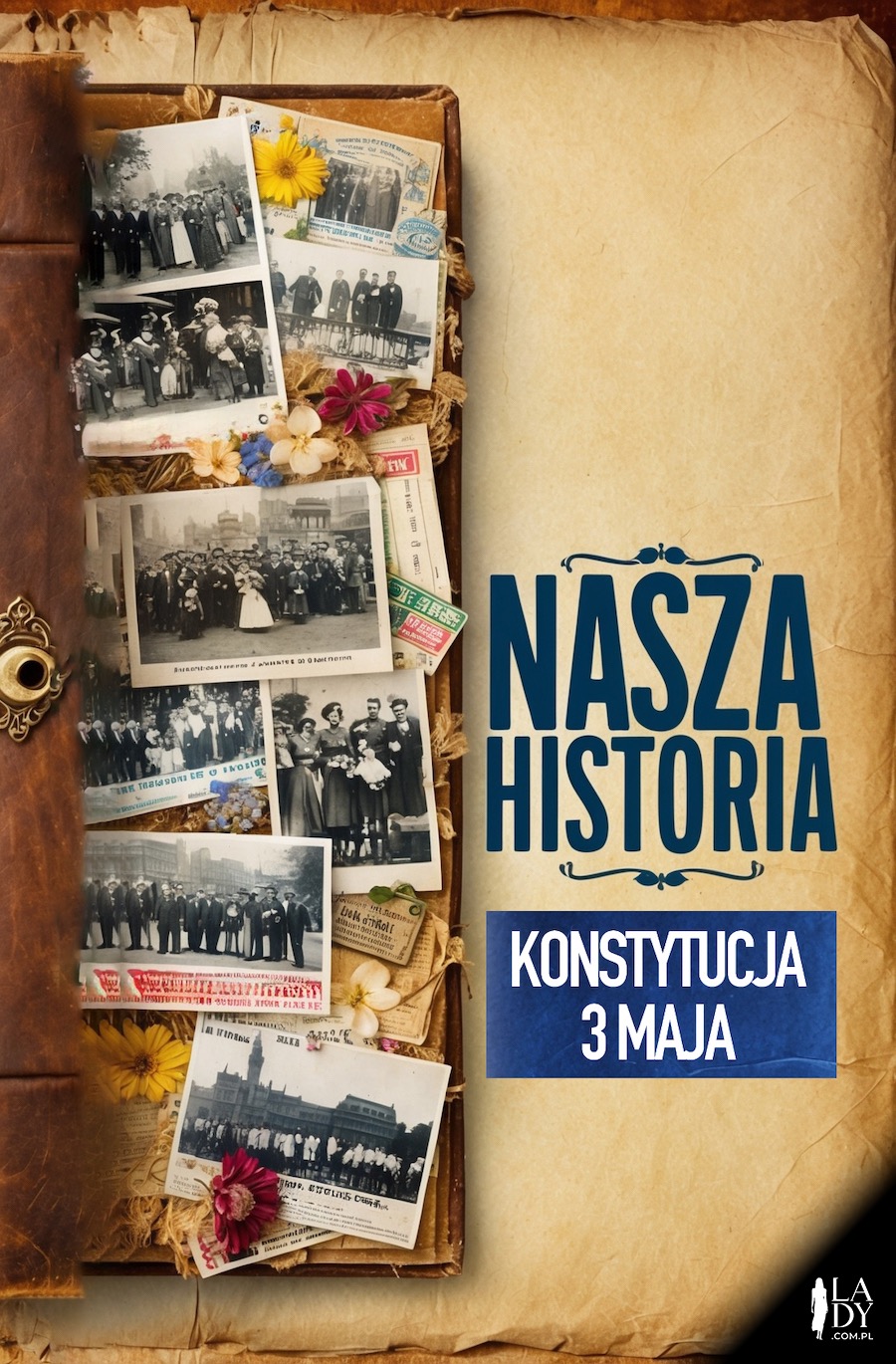 Oryginalna kartka pełna historii zamkniętych w fotografiach na książce, z napisem: Nasza historia, konstytucja 3 maja