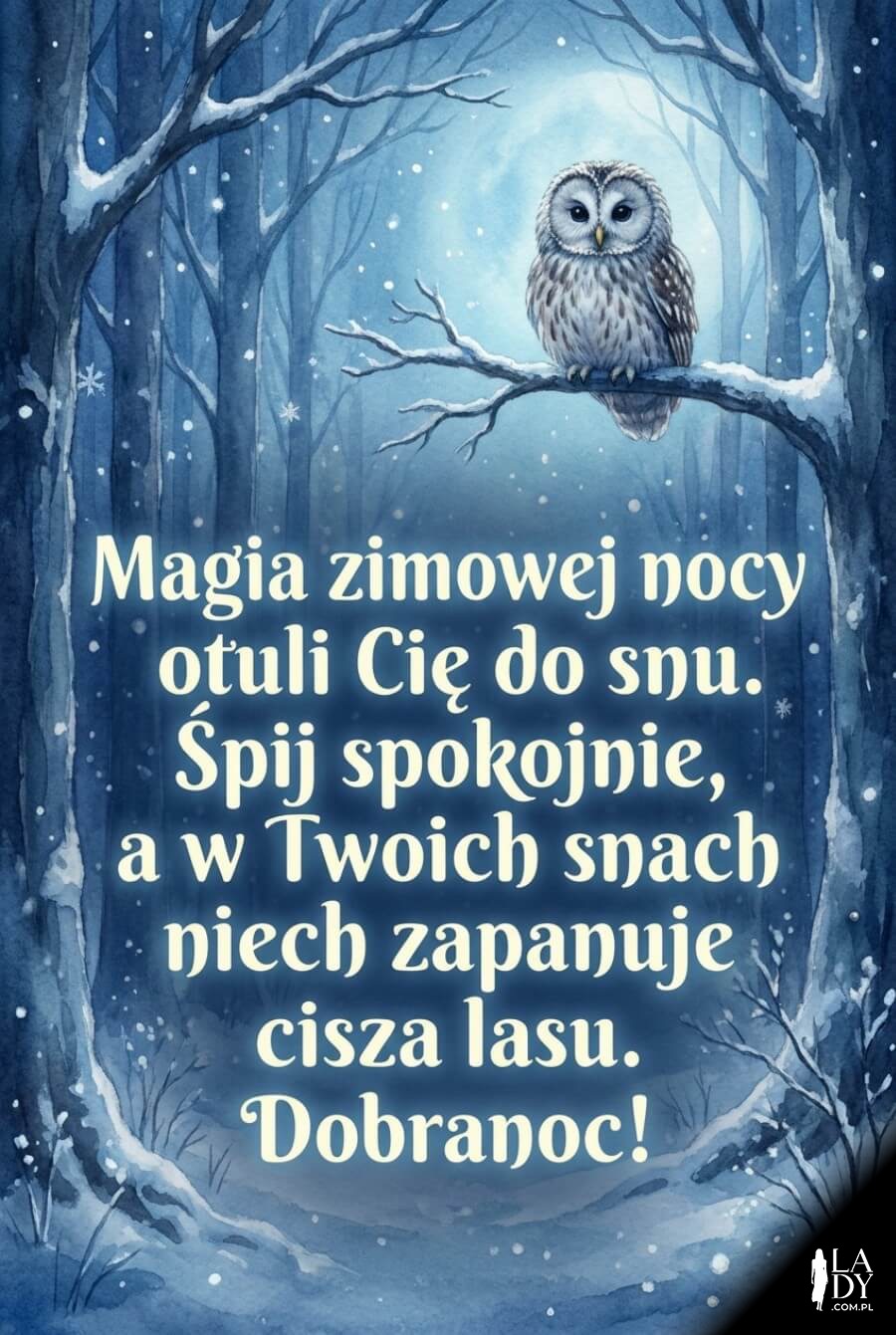 Ilustracja sowy siedzącej na ośnieżonej gałęzi w magicznym lesie z dużym świetlistym napisem życzącym dobrej nocy