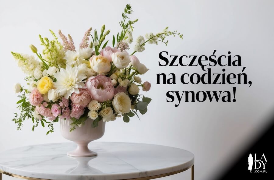 Kartka z życzeniami na Dzień Synowej, bukiet kwiatów w wazonie, z napisem: Szczęścia na codzień, synowa