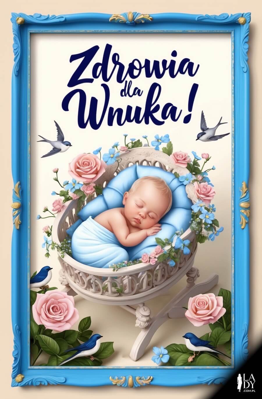 Piękna ilustracja do wysłania z okazji narodzin, malec śpiący w kołysce, z kwiatkami i ptaszkami, z tekstem: Zdrowia dla wnuka
