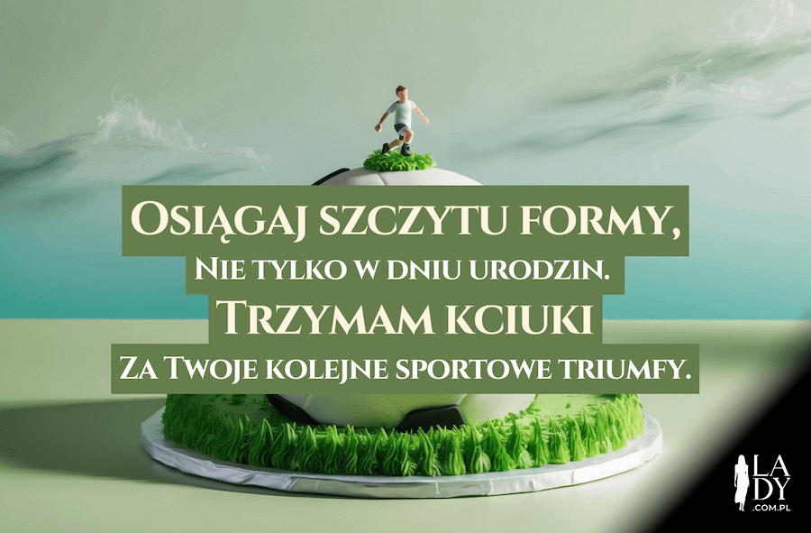 Obrazek z okazji urodzin dla kolegi, tort urodzinowy w kształcie piłki, z serdecznymi życzeniami pełnymi szczerości