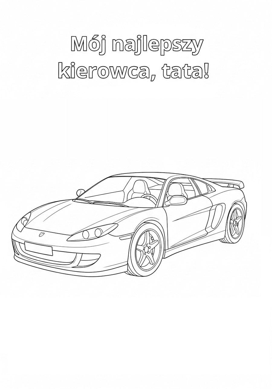 Samochód do pokolorowania, laurka dla najlepszego kierowcy, taty