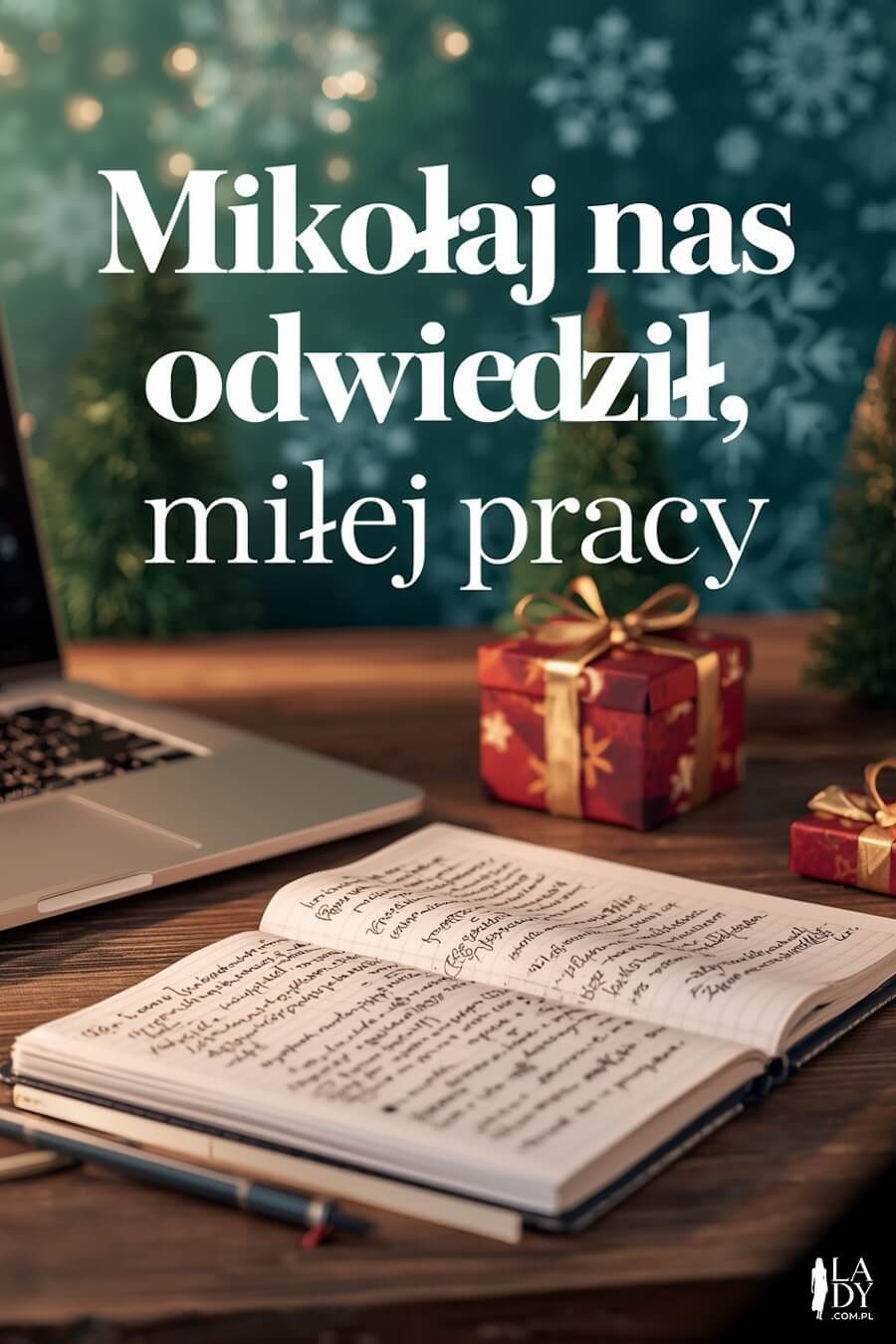 Kartka świąteczna do wysłania, tekst: Mikołaj nas odwiedził, miłej pracy, zapisany notatnik, prezent i laptop w biurze