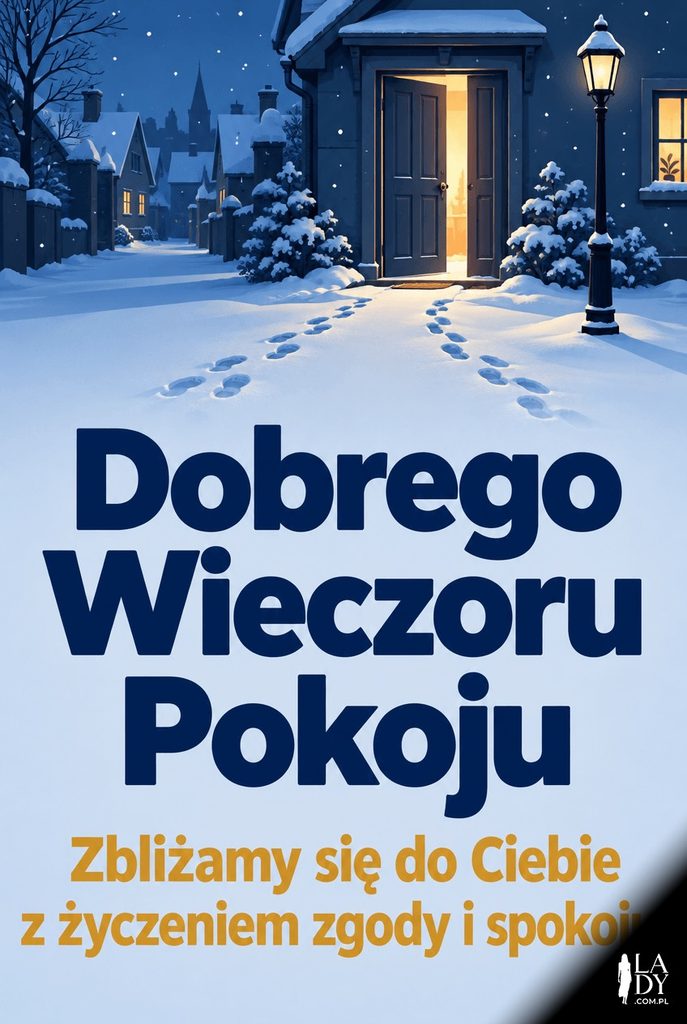 Dwie ścieżki śladów na śniegu prowadzące do uchylonych drzwi z ciepłym światłem, poniżej życzenia dobrego wieczoru pokoju.