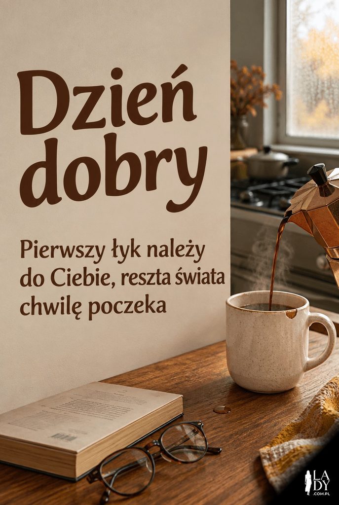 Poranna kartka z kawą nalewaną z kawiarki do kubka obok otwartej książki, z napisem Dzień dobry