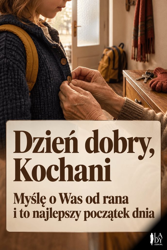 Rodzinna kartka na dzień dobry z dłońmi zapinającymi dziecku sweter i napisem Dzień dobry Kochani