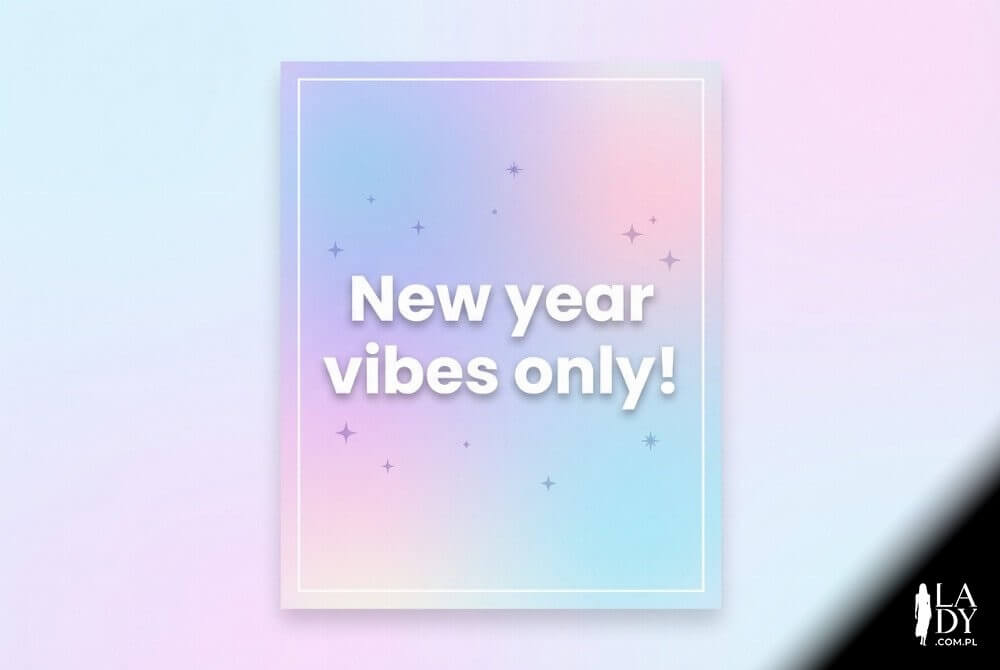 Minimalistyczna grafika w stylu social media z napisem New year vibes only! na środku