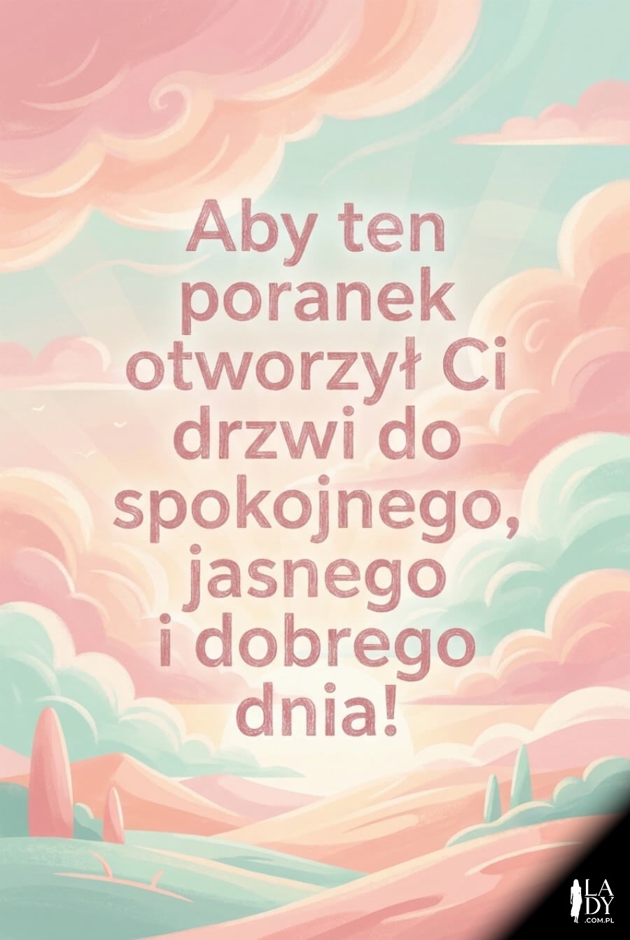 Pastelowa kartka na dzień dobry z delikatnymi chmurami i jasnym życzeniem