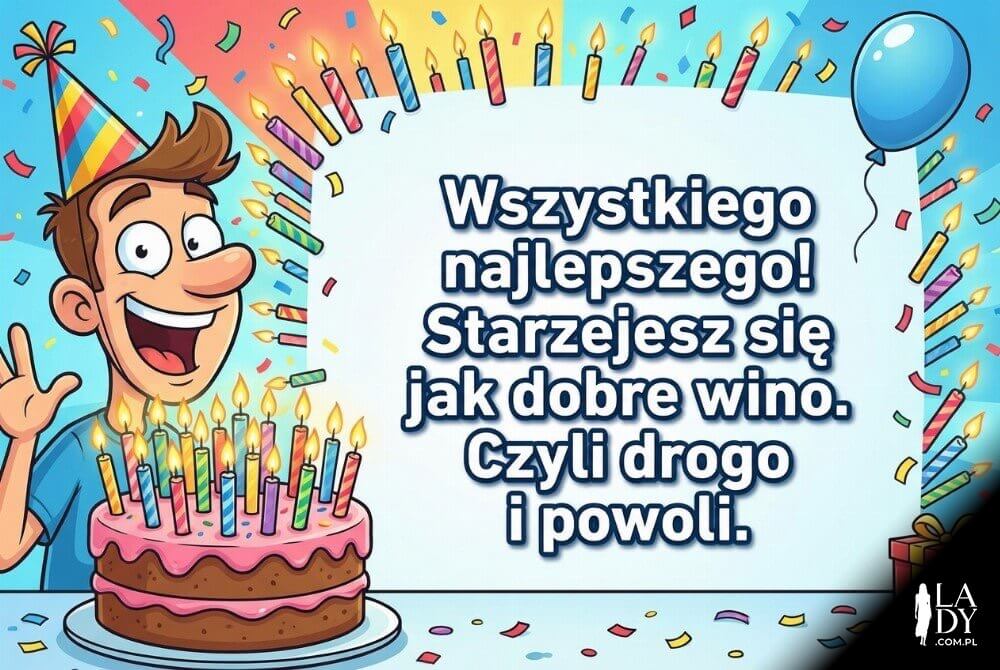 Zabawna grafika jak z kreskówki z solenizantem w czapeczce, tortem i konfetti; na środku duży napis z krótkimi, humorystycznymi życzeniami
