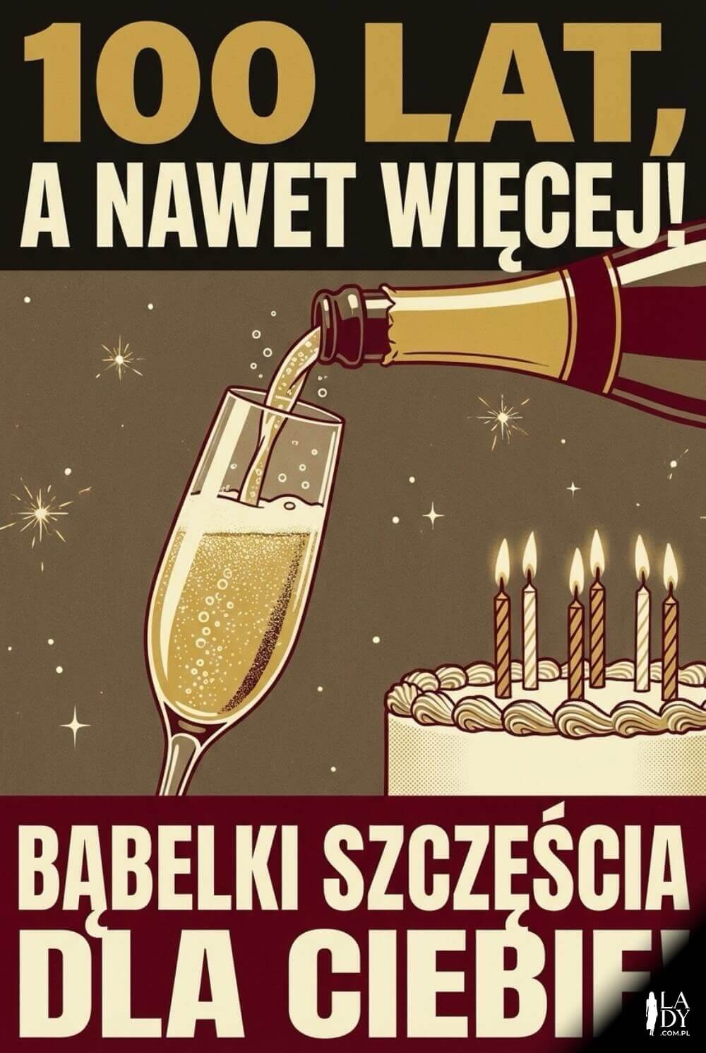 Animowany GIF: nalewany szampan, bąbelki i migoczące świeczki na torcie; napis „Sto lat! Bąbelki szczęścia dla Ciebie!"