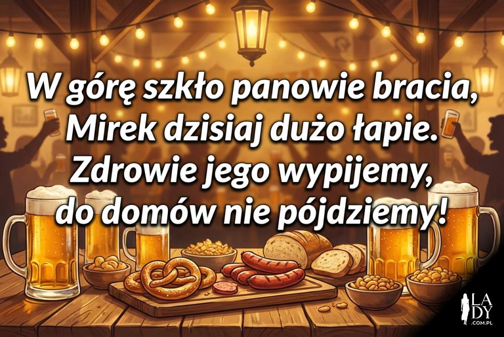 toast piwem za zdrowie mirosława