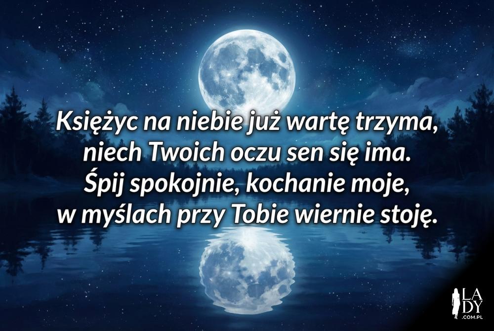 Romantyczny wierszyk na dobranoc na tle księżyca Romantyczny wierszyk na dobranoc na tle księżyca