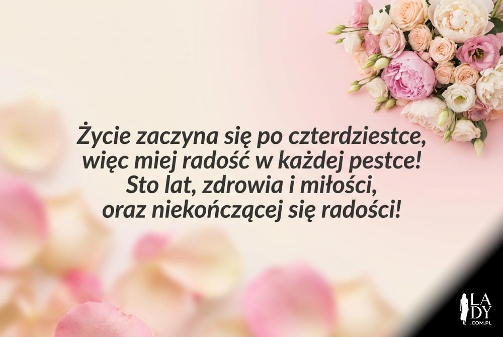 Piękne kwiaty i wierszyk na 40 urodziny